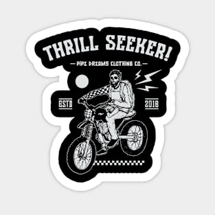 Thrill Seeker! Sticker